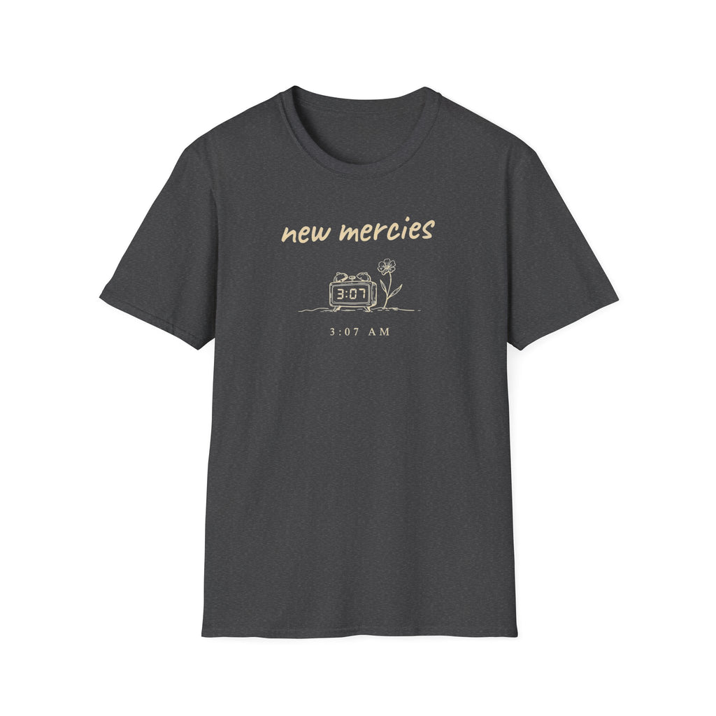 New mercies 3-07 am T-Shirt