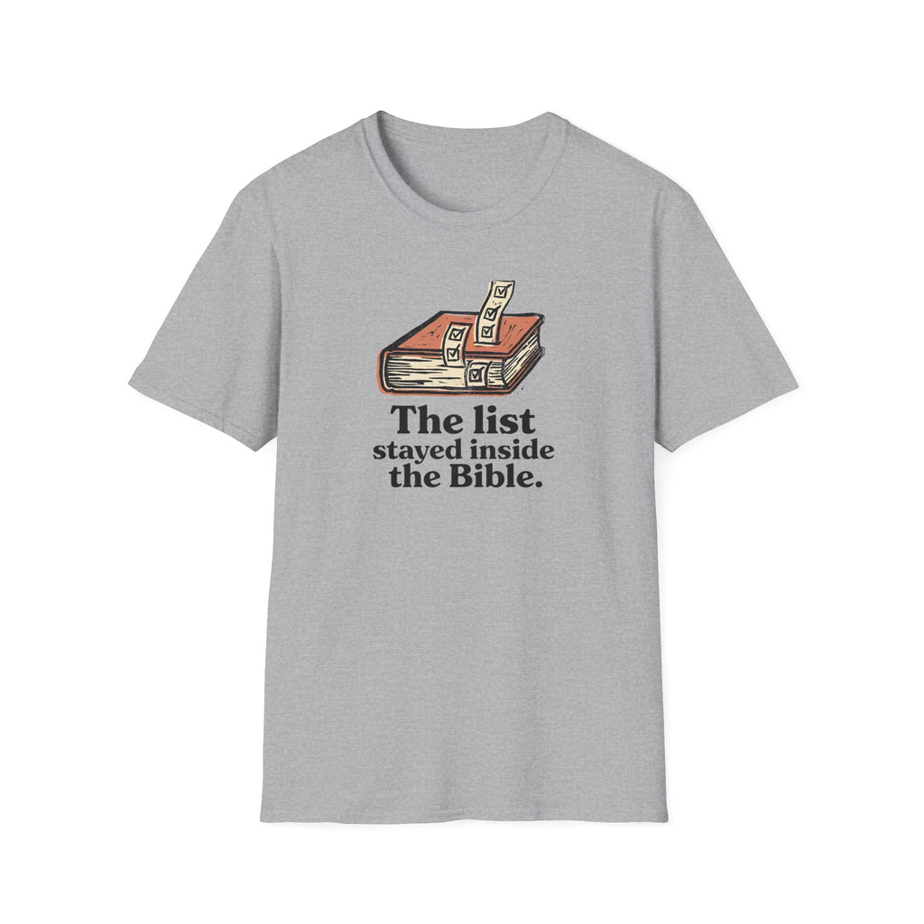 List stayed inside Bible T-Shirt