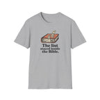 List stayed inside Bible T-Shirt