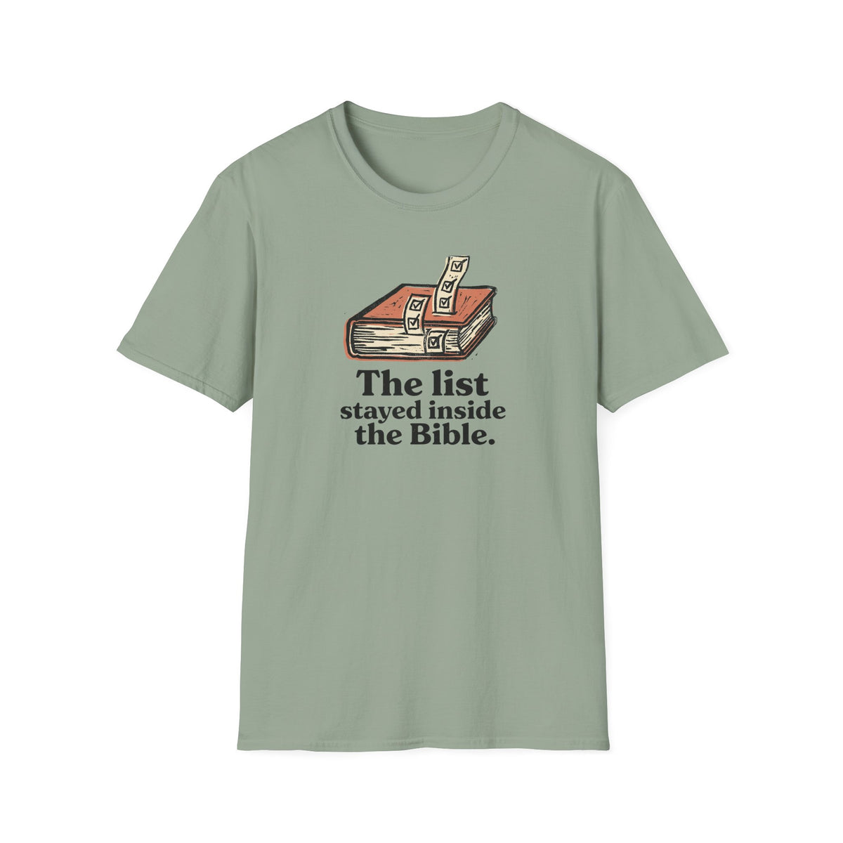 List stayed inside Bible T-Shirt