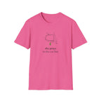 She prays in the car line T-Shirt