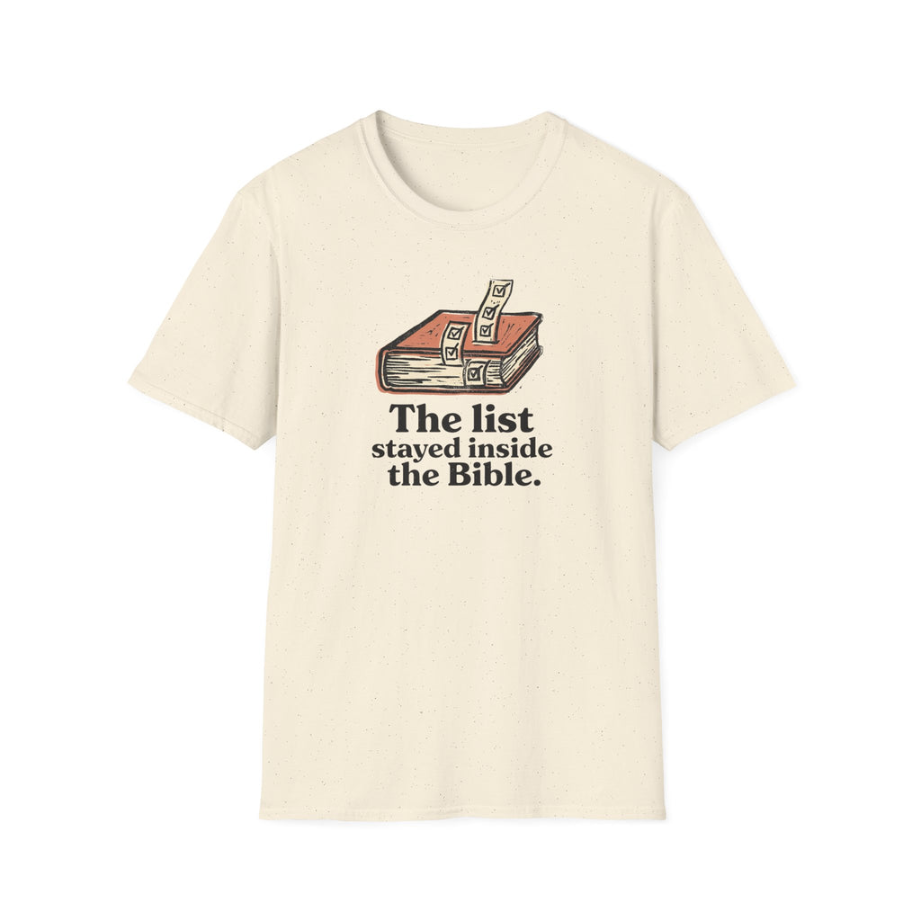 List stayed inside Bible T-Shirt