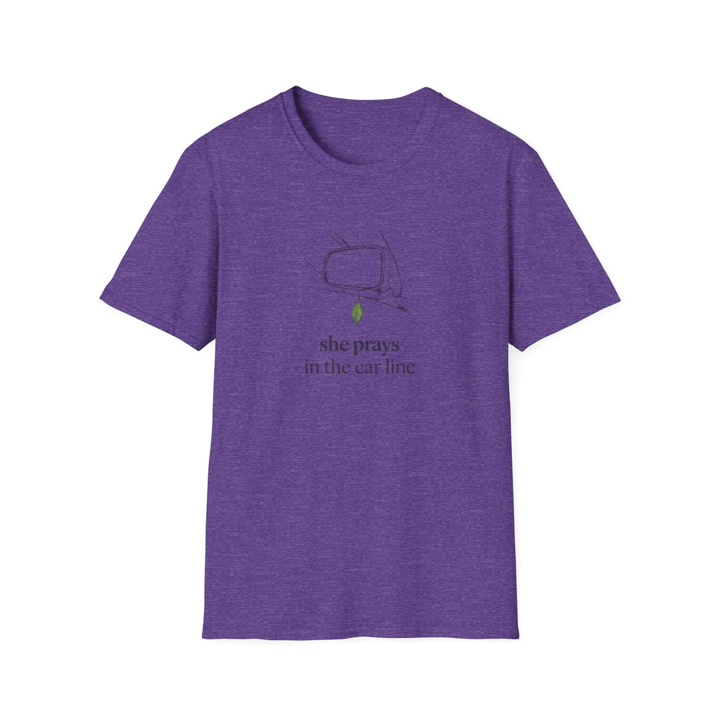 She prays in the car line T-Shirt